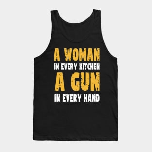 A Woman In Every Kitchen A Gun In Every Hand Tank Top